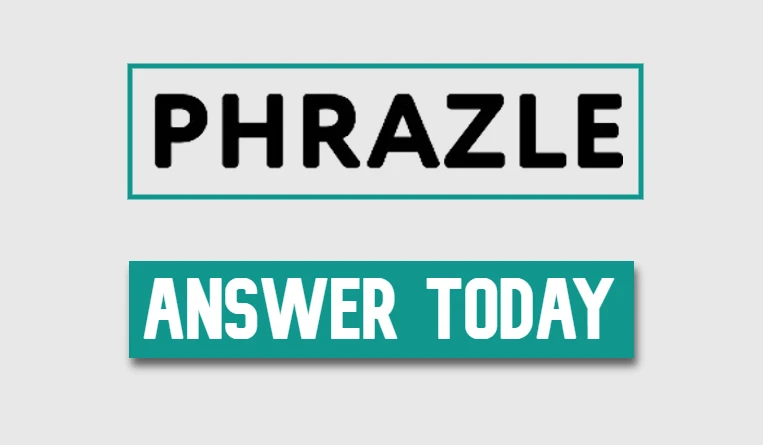 Phrazle Answer Today