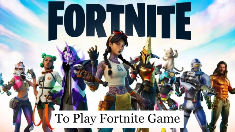 How To Play Fortnite Game [Beginner's Guide]