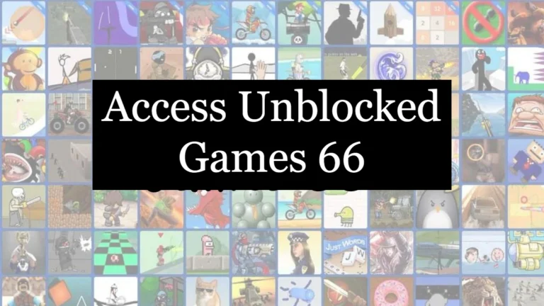 How to Access Unblocked Games 66?